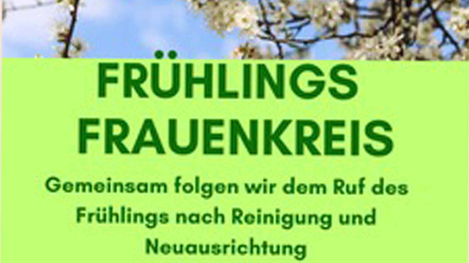 ﻿Frühlings- Frauenkreis – Gemeinsam folgen wir dem Ruf des Frühlings nach Reinigung und Neuausrichtung